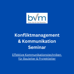 Konfliktmanagement Kommunikation Seminar BVM München